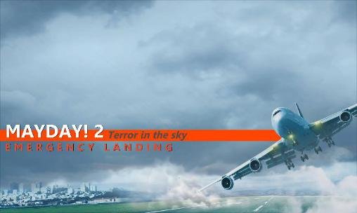 game pic for Mayday! 2: Terror in the sky. Emergency landing